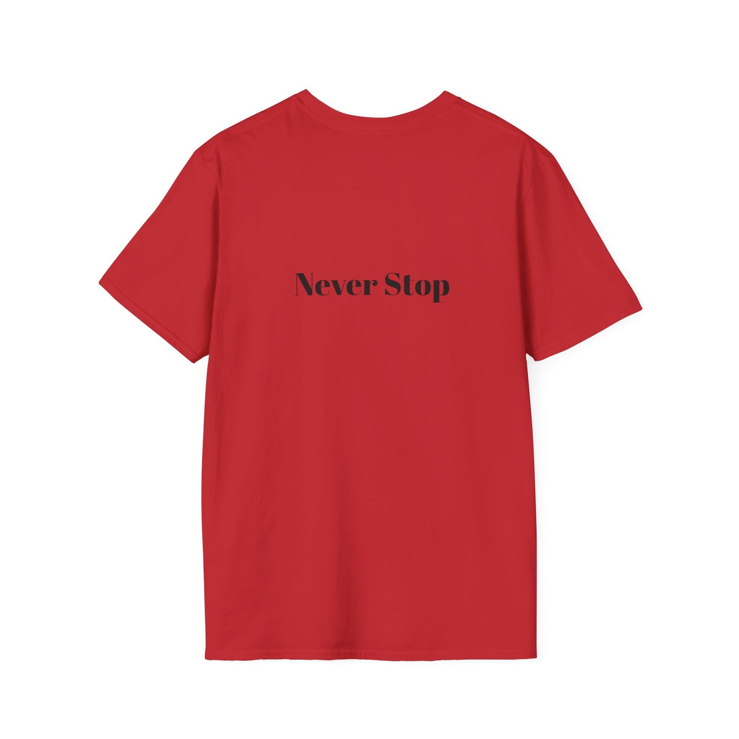 Never Stop T-Shirt by Lovemike