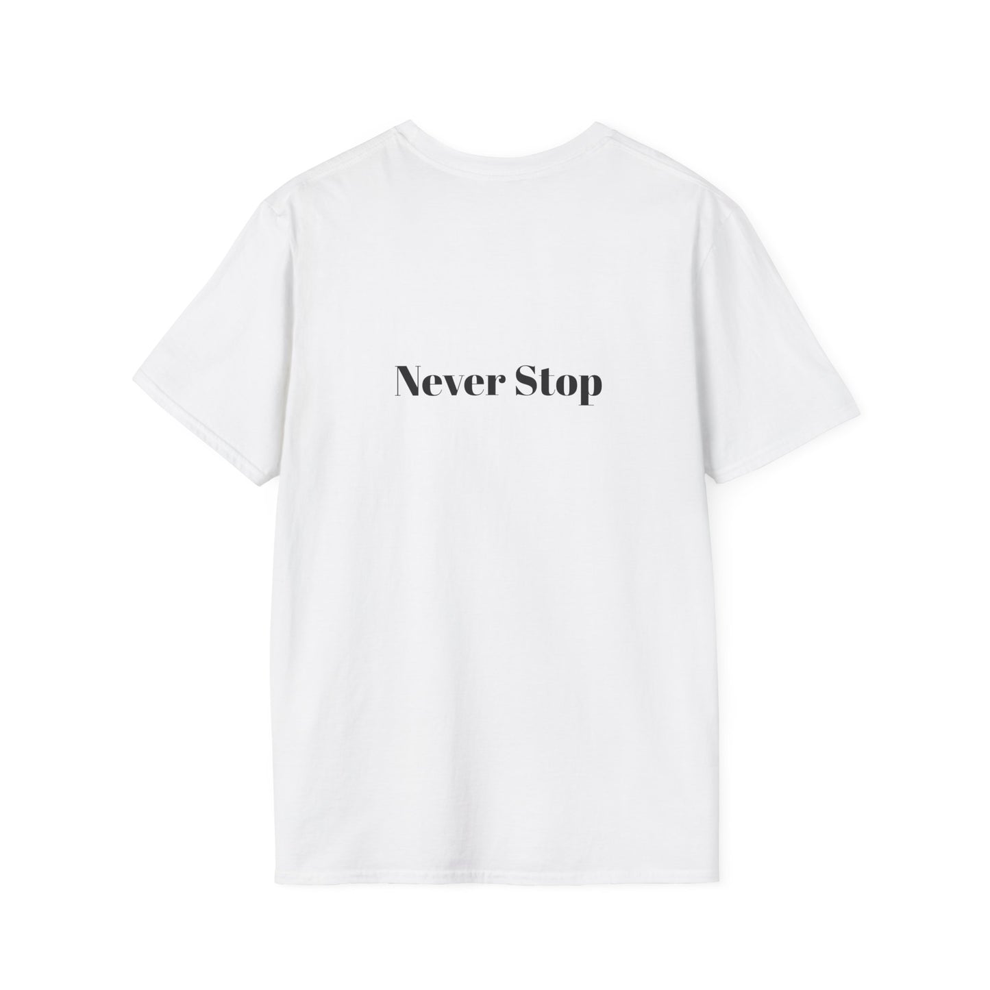 Never Stop T-Shirt by Lovemike